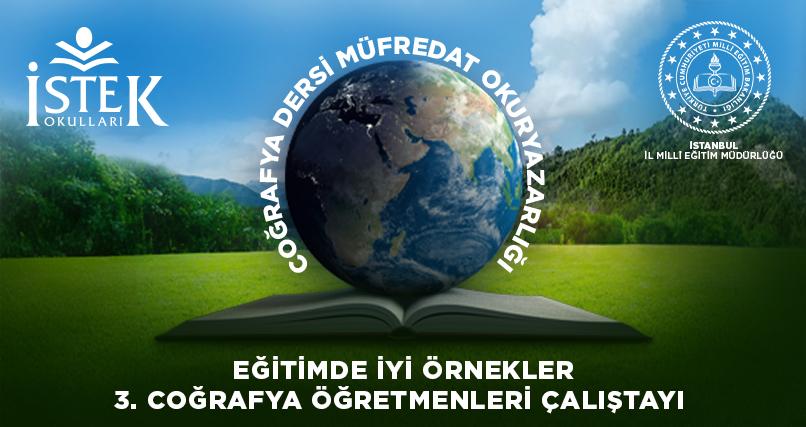 3. Coğrafya Öğretmenleri Çalıştayı